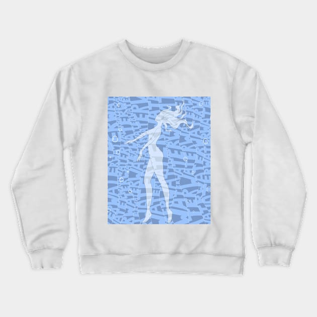 WATER Crewneck Sweatshirt by Lu_S